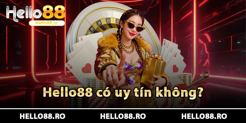 Hello88 Uy Tín Không? Đánh Giá Chi Tiết Mới Nhất Cho Người Chơi 73 Hello88 uy tín không? Review chi tiết